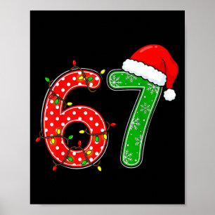 67 Six Seven Meme Funny Christmas 6 7 Meme Men Wom Poster