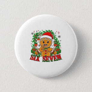 67 Six Seven Meme Funny Xmas Gingerbread Hand Sign 2 Inch Round Button