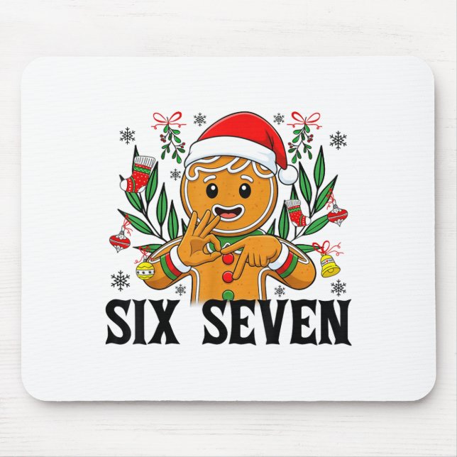 67 Six Seven Meme Funny Xmas Gingerbread Hand Sign Mouse Pad (Front)