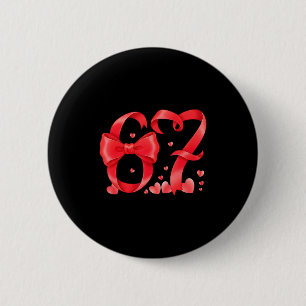 67 Six Seven Meme Gen Alpha Valentines Day Coquett 2 Inch Round Button