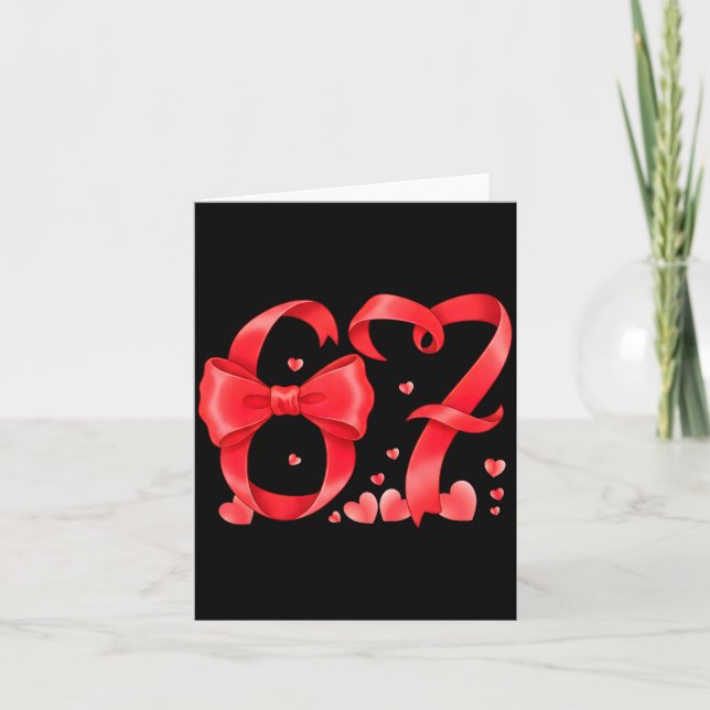 67 Six Seven Meme Gen Alpha Valentines Day Coquett Card (Front)