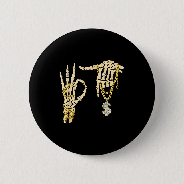 67 Six Seven Meme Novelty Skeleton Hand Bling Chai 2 Inch Round Button (Front)