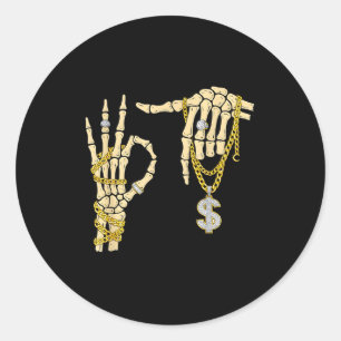 67 Six Seven Meme Novelty Skeleton Hand Bling Chai Classic Round Sticker
