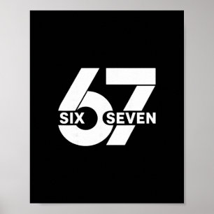 67 Six Seven Meme Poster
