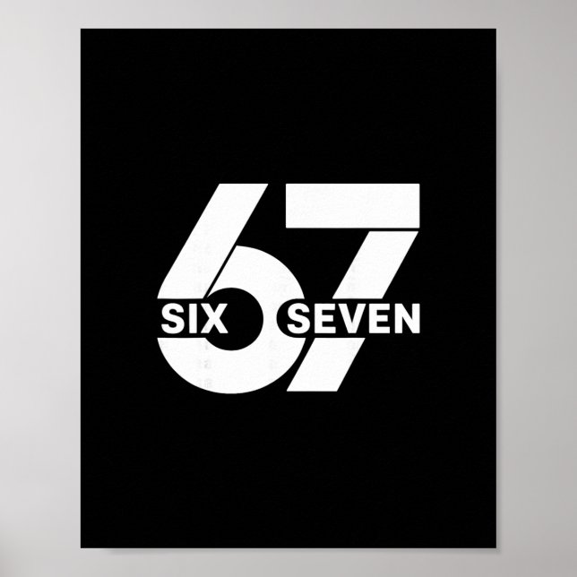 67 Six Seven Meme  Poster (Front)