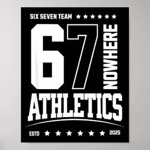 67 Six Seven Srts Athletics  Poster