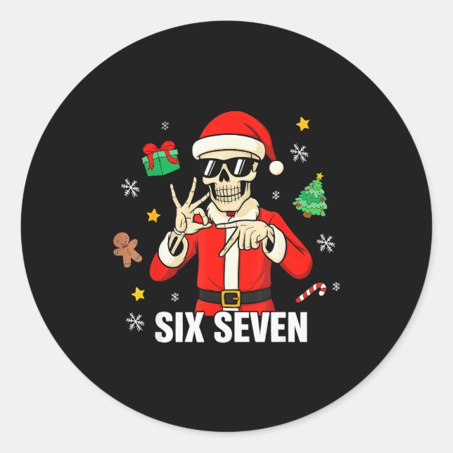 67 Skeleton Funny Six Seven Gen Z Alpha Christmas  Classic Round Sticker (Front)