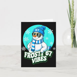 67 Snowman Vibes Winter Six Seven Christmas Meme K Thank You Card