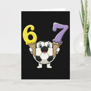 67 Soccer Byll Six Seven Ice Cream Drip Funny  Card