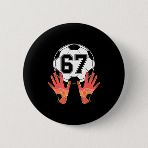 67 Soccer Football Six Seven 6 7 Gen Alpha Slang M 2 Inch Round Button