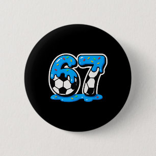 67 Soccer Ice Cream Drip Brain Rot Meme  2 Inch Round Button