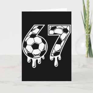 67 Soccer Ice Cream Drip Gen Alpha Six Seven Meme Card