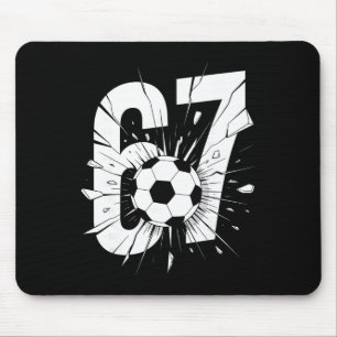 67 Soccer Six Seven 6 7 Meme 67 _2  Mouse Pad