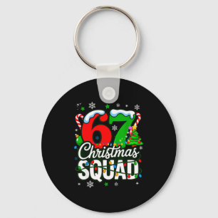 67 Squad Teacher Christmas Funny Holiday Clroom Cr Keychain