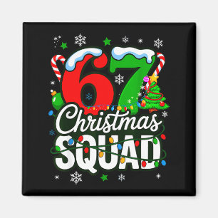 67 Squad Teacher Christmas Funny Holiday Clroom Cr Magnet