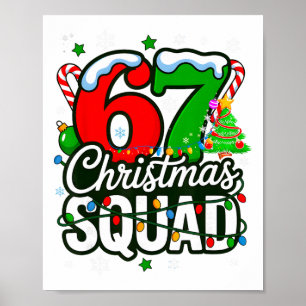 67 Squad Teacher Christmas Funny Holiday Clroom Cr Poster