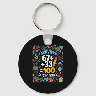 67 survived 100 days of school 6 7 100th day kid keychain