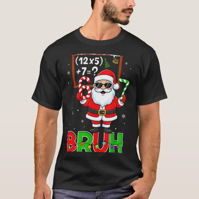 67 Teacher Christmas Santa Six Seven Meme Math Equ T-Shirt (Front)