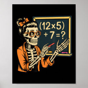67 Teacher Halloween Skeleton Poster