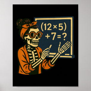 67 Teacher Halloween Skeleton Six Seven Meme Brain Poster