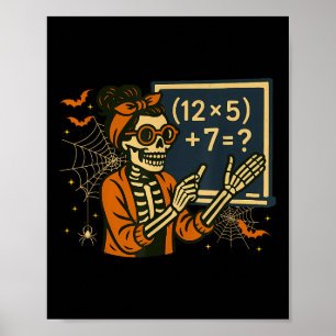67 Teacher Halloween Skeleton Six Seven Meme Math  Poster
