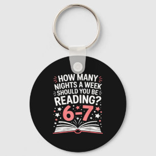 67 Teacher How Many Nights A Week Should You Be Re Keychain