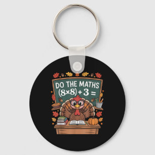 67 Teacher Thanksgiving Turkey Six Seven Meme Do T Keychain