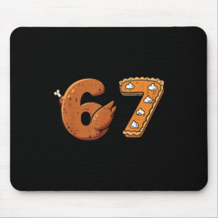 67 Thanksgiving Funny 6 7 Meme Six Seven Turkey Bo Mouse Pad