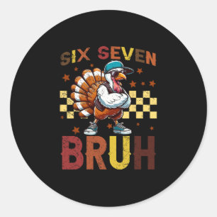 67 Thanksgiving Funny Six Seven Meme Brainrot Turk Classic Round Sticker