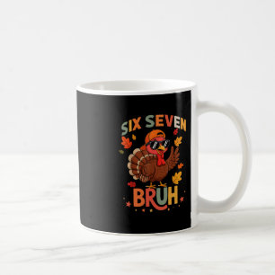 67 Thanksgiving Funny Six Seven Meme Turkey Gobble Coffee Mug