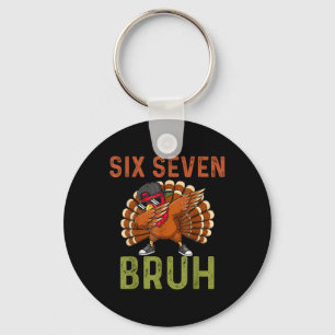 67 Thanksgiving Funny Six Seven Meme Turkey Kids B Keychain