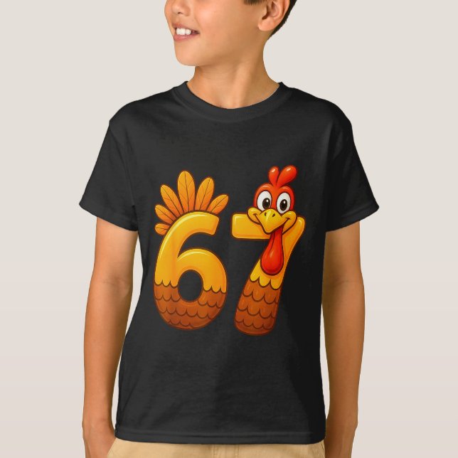 67 Thanksgiving Funny Turkey Thanksgiving 67 Turke T-Shirt (Front)