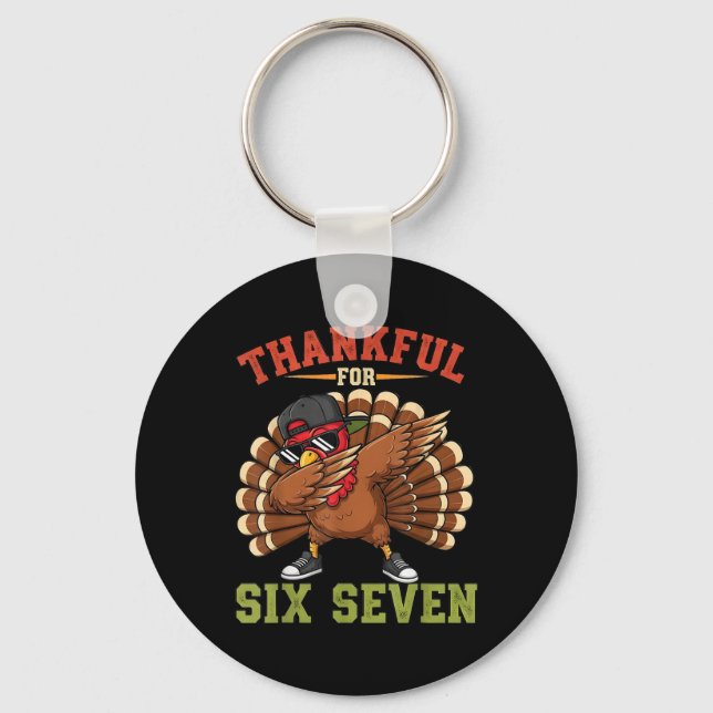67 Thanksgiving Meme Funny Thankful Turkey Dabbing Keychain (Front)