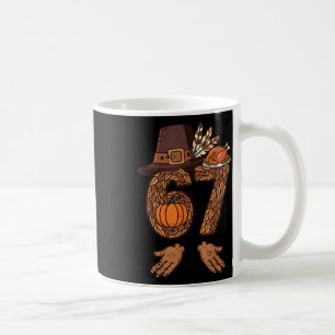 67 Thanksgiving Turkey Funny 6 7 Meme Boys Teen Ki Coffee Mug
