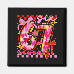 67 Valentine Day 6 7 Meme Six Seven Girl Kids Magnet