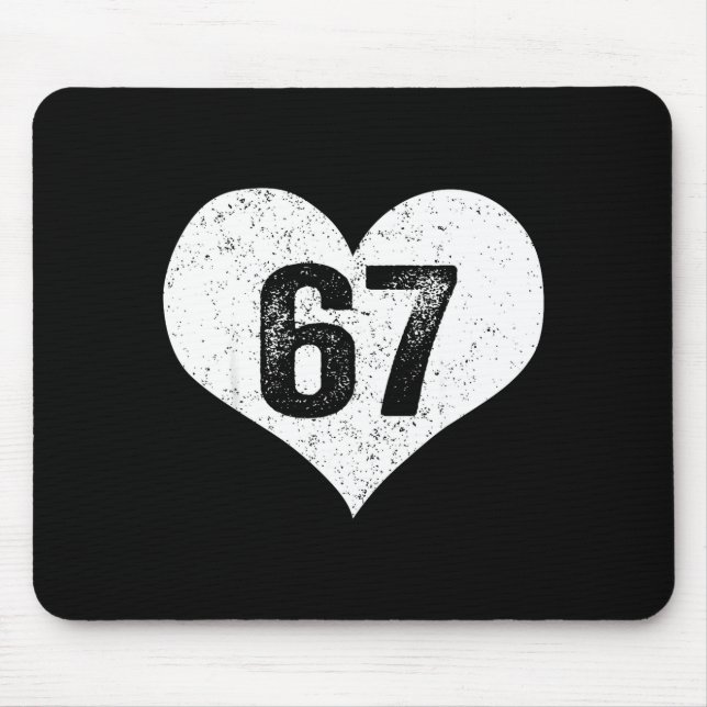 67 Valentine Funny Six Seven 6 7 Meme Gen Alpha Sl Mouse Pad (Front)
