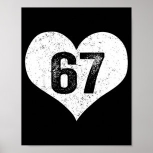 67 Valentine Funny Six Seven 6 7 Meme Gen Alpha Sl Poster