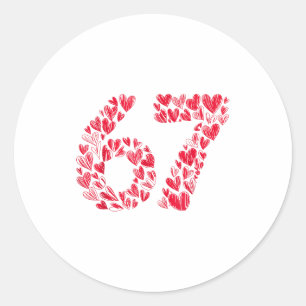 67 Valentine’s Day Heart 67 – Viral Valentine’s 67 Classic Round Sticker