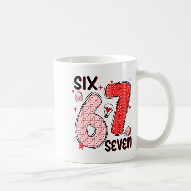 67 Valentine Six Seven 6 7 Funny Valentine’s Day W Coffee Mug (Right)