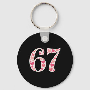 67 Valentine's Day Shirt 6 7 Meme Funny 67 Hearts Keychain