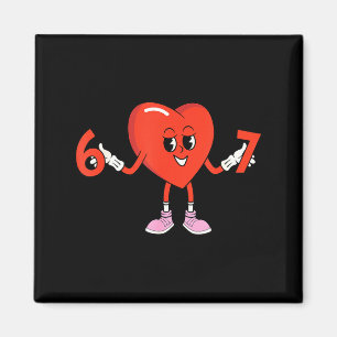 67 Valentines Funny Six Seven Cute Heart 6 7 Meme Magnet