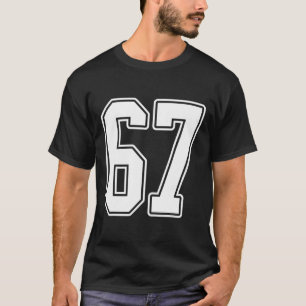 #67 White Outline Number 67 Sports Fan Jersey Styl T-Shirt