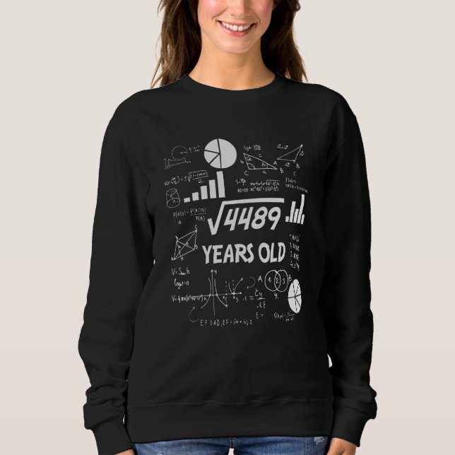 67 Years Old Bday Math Teacher 67th Birthday Gift Sweatshirt (Front)