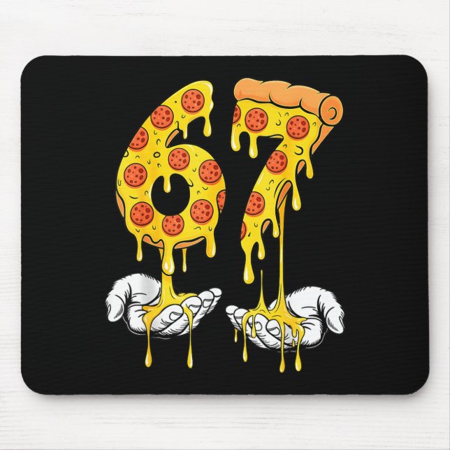 67 Zza Meme Funny Zza Lover  Mouse Pad (Front)