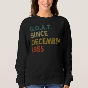 67th Birthday 67 Years Old Goat Since December 195 Sweatshirt