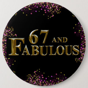 67th Birthday 6 Inch Round Button