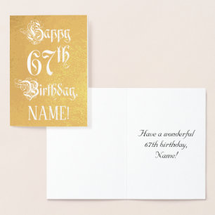 67th Birthday: Elegant, Ornate Script; Custom Name Foil Card