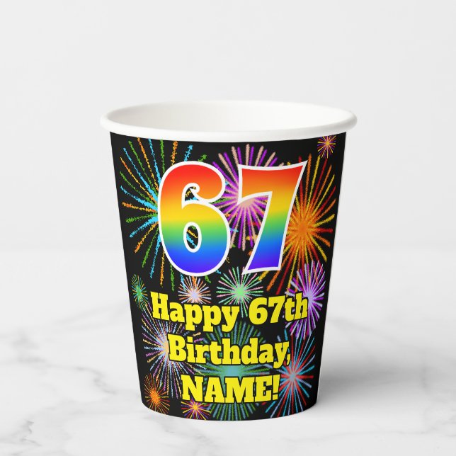 67th Birthday: Fun Fireworks Pattern + Rainbow 67 Paper Cups (Back)