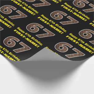 67th Birthday: Name & Faux Wood Grain Pattern "67" Wrapping Paper
