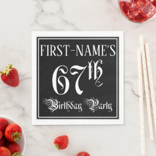 67th Birthday Party — Fancy Script + Custom Name Napkin